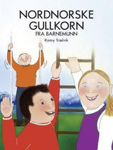 Last inn bildet i Galleri-visningsprogrammet, Nordnorske gullkorn fra barnemunn