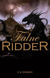 Den falne ridder - del 1