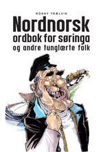 Last inn bildet i Galleri-visningsprogrammet, Nordnorsk ordbok for søringa og andre tunglærte folk
