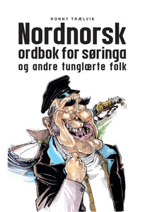 Nordnorsk ordbok for søringa og andre tunglærte folk