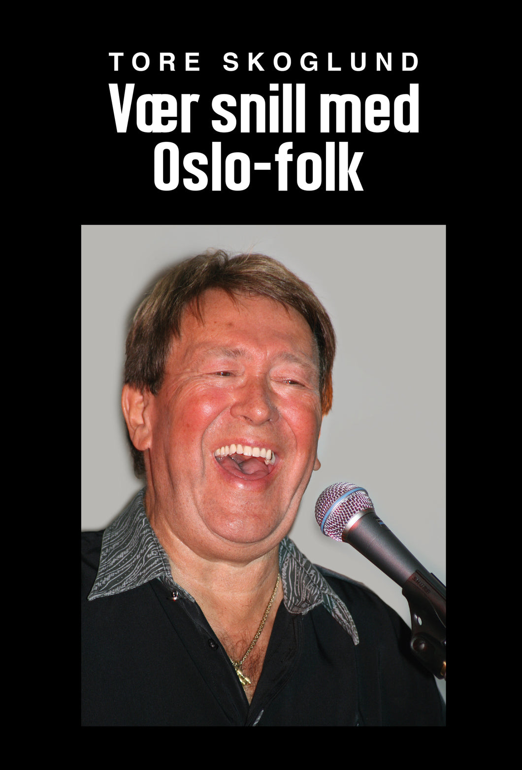 Vær snill med Oslo-folk