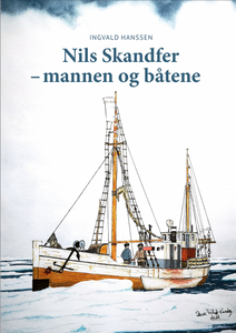 Nils Skandfer - mannen og båtene